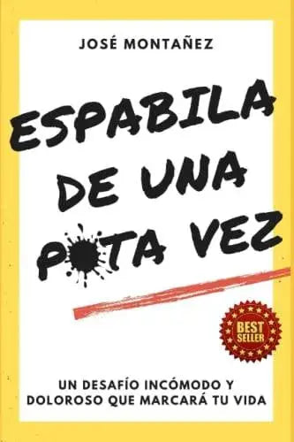 ESPABILA DE UNA PUTA VEZ: Un desafío incómodo y doloroso que marcará tu vida Libro SacrificioShop Desarrollo personal y autoayuda, Libro SacrificioShop sacrificioshop.com {{ shop.shopifyCountryName }} {{ shop.shopifyProvince }} B08RLJKCMY 14.20 ESPABILA DE UNA PUTA VEZ: Un desafío incómodo y doloroso que marcará tu vida - Default Title