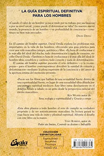 El camino del hombre superior: Guía espiritual. EDICIÓN 20 ANIVERSARIO: Los desafíos del amor y del deseo sexual en el hombre de hoy. (Espiritualidad) Gaia Ediciones