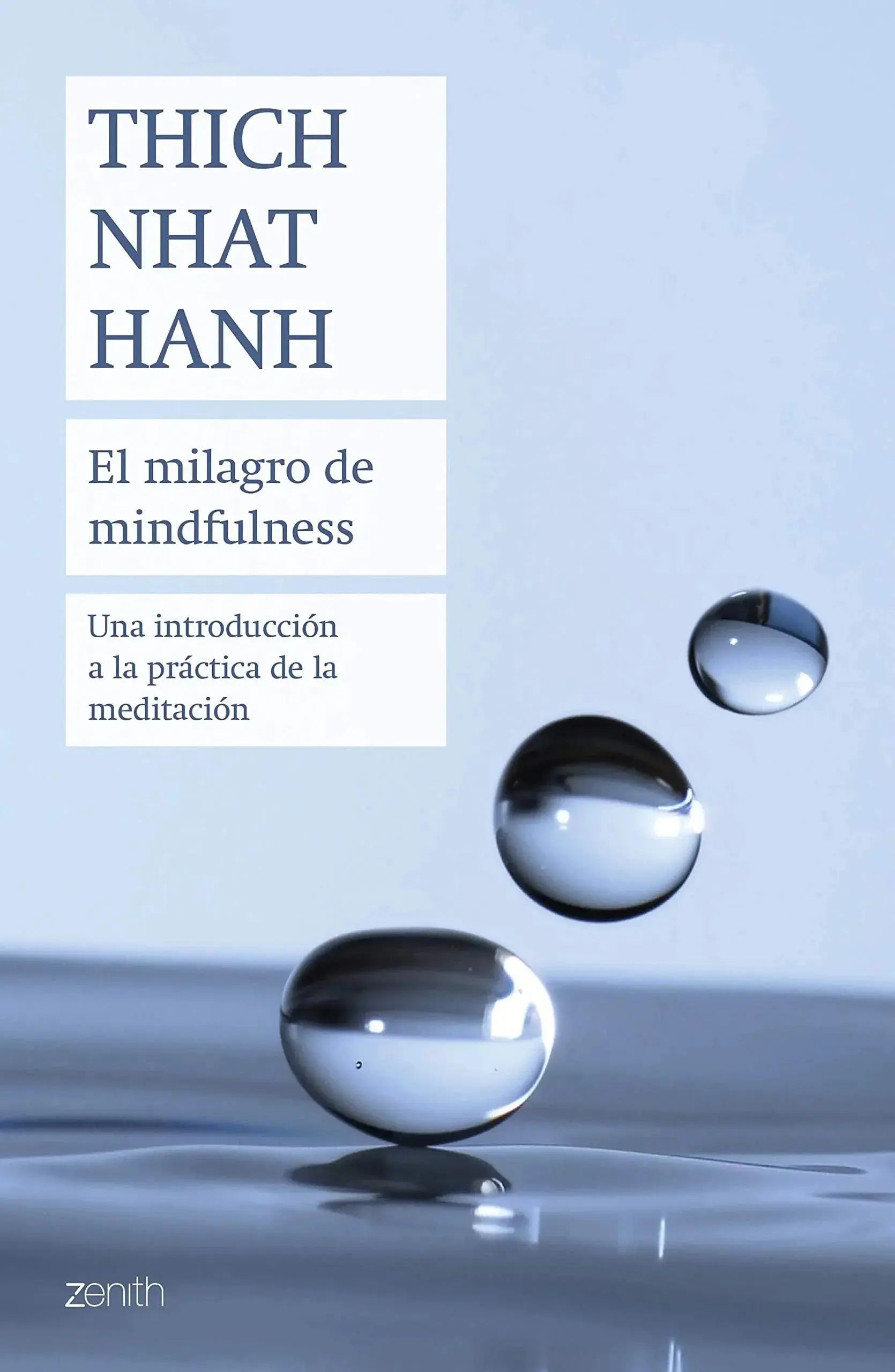 El milagro de mindfulness: Una introducción a la práctica de la meditación (Biblioteca Thich Nhat Hanh) Libro Zenith Libro, Religión, Zenith SacrificioShop sacrificioshop.com {{ shop.shopifyCountryName }} {{ shop.shopifyProvince }} 8408180754 15.15 El milagro de mindfulness: Una introducción a la práctica de la meditación (Biblioteca Thich Nhat Hanh) - Default Title