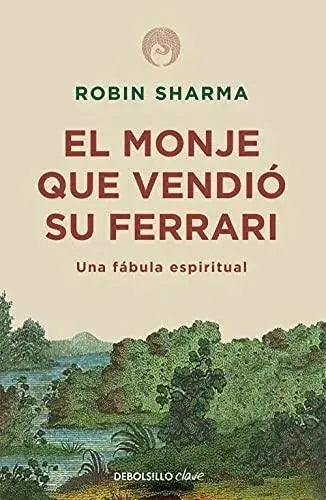 El monje que vendió su Ferrari: Una fábula espiritual (Clave) Libro DEBOLSILLO DEBOLSILLO, Libro, Mantenimiento del hogar y la vivienda SacrificioShop sacrificioshop.com {{ shop.shopifyCountryName }} {{ shop.shopifyProvince }} 8499087124 9.95 El monje que vendió su Ferrari: Una fábula espiritual (Clave) - Default Title