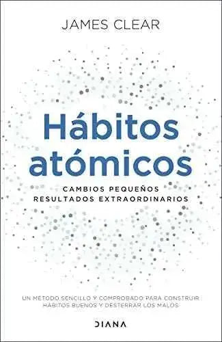 Hábitos Atómicos - Cambios pequeños, resultados extraordinarios (Autoconocimiento) Libro Diana Editorial Consulta, Diana Editorial, Libro SacrificioShop sacrificioshop.com {{ shop.shopifyCountryName }} {{ shop.shopifyProvince }} 8418118032 18.90 Hábitos Atómicos - Cambios pequeños, resultados extraordinarios (Autoconocimiento) - Default Title