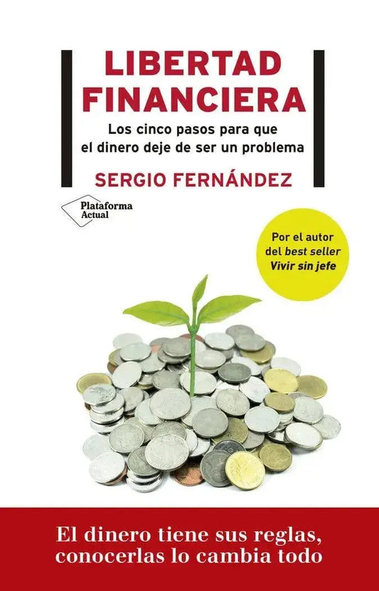 Libertad financiera: Los cinco pasos para que el dinero deje de ser un problema Libro PLATAFORMA EDITORIAL Economía, Libro, PLATAFORMA EDITORIAL SacrificioShop sacrificioshop.com Spain A Coruña 8417622675 19.00 Libertad financiera: Los cinco pasos para que el dinero deje de ser un problema - Default Title