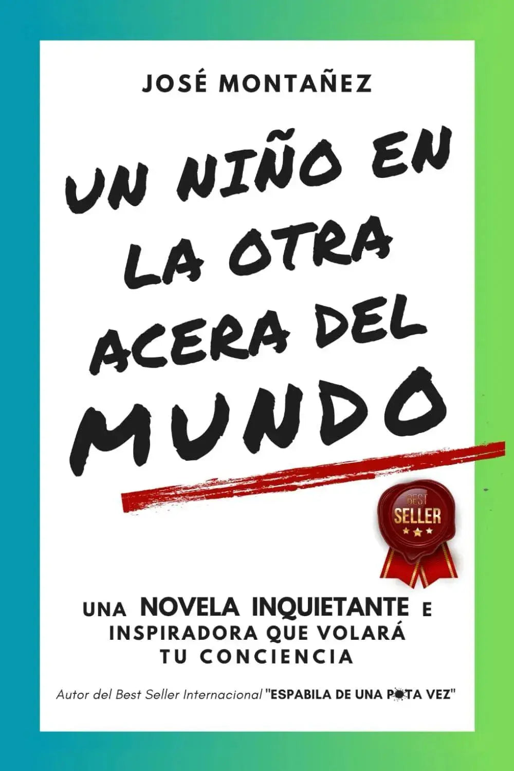 UN NIÑO EN LA OTRA ACERA DEL MUNDO: Una novela inquietante e inspiradora que volará tu conciencia Libro SacrificioShop Ciencia ficción, Libro SacrificioShop sacrificioshop.com {{ shop.shopifyCountryName }} {{ shop.shopifyProvince }} B0CQH5QN63 16.40 UN NIÑO EN LA OTRA ACERA DEL MUNDO: Una novela inquietante e inspiradora que volará tu conciencia - Default Title