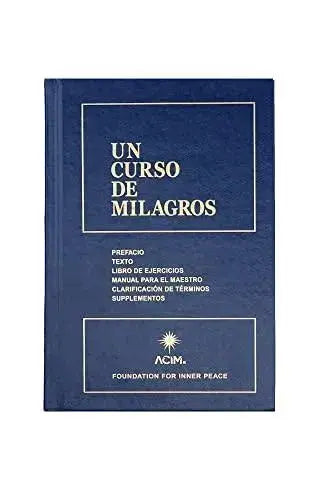 Un curso de milagros: Prefacio.Texto. Libro de ejercicios. Manual para el maestro. Clarificación de términos Libro Foundation for inner peace Foundation for inner peace, Libro, Religión SacrificioShop sacrificioshop.com {{ shop.shopifyCountryName }} {{ shop.shopifyProvince }} 1883360811 39.90 Un curso de milagros: Prefacio.Texto. Libro de ejercicios. Manual para el maestro. Clarificación de términos - Default Title