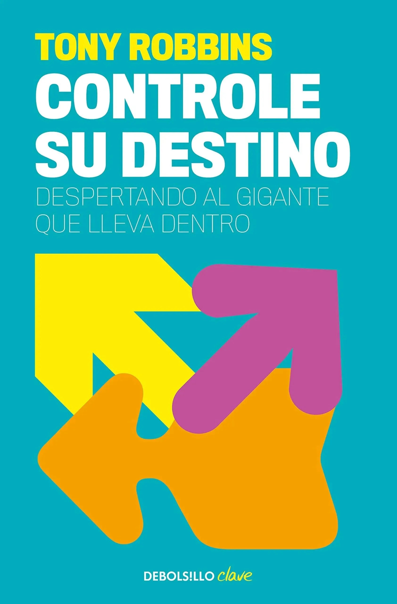 Controle su destino: Despertando al gigante que lleva dentro (Clave) Libro DEBOLSILLO DEBOLSILLO, Español y Portugués, Libro SacrificioShop sacrificioshop.com {{ shop.shopifyCountryName }} {{ shop.shopifyProvince }} 8499084974 10.40 Controle su destino: Despertando al gigante que lleva dentro (Clave) - Default Title