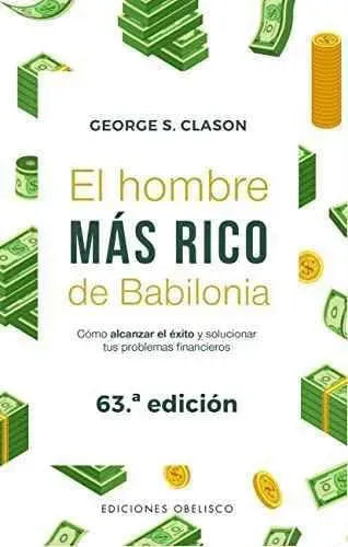 El Hombre más rico de Babilonia (Obelisco) Libro EDICIONES OBELISCO S.L. Economía y empresa, EDICIONES OBELISCO S.L., Libro SacrificioShop sacrificioshop.com {{ shop.shopifyCountryName }} {{ shop.shopifyProvince }} 8491114548 8.07 El Hombre más rico de Babilonia (Obelisco) - Default Title