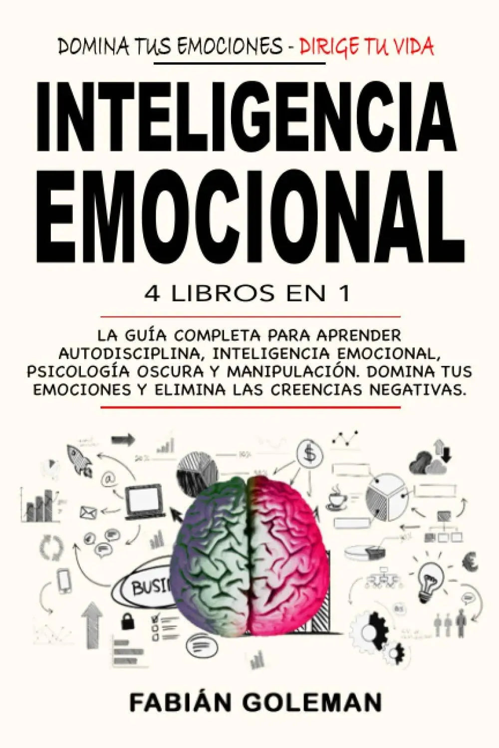 Inteligencia Emocional: 4 Libros en 1: La Guía Completa Para Aprender Autodisciplina, Inteligencia Emocional, Psicología Oscura y Manipulación Libro SacrificioShop Libro, Sostenibilidad y diseño ecológico SacrificioShop sacrificioshop.com {{ shop.shopifyCountryName }} {{ shop.shopifyProvince }} B0BGFHKJP6 22.03 Inteligencia Emocional: 4 Libros en 1: La Guía Completa Para Aprender Autodisciplina, Inteligencia Emocional, Psicología Oscura y Manipulación - Default Title