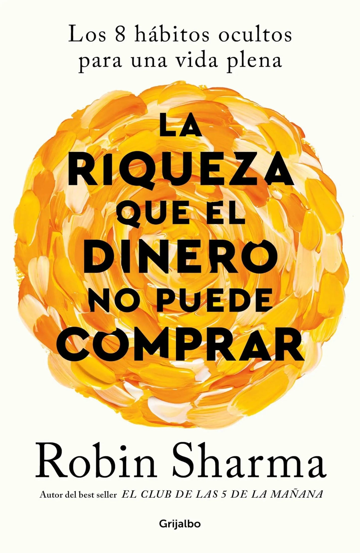 La riqueza que el dinero no puede comprar: Los 8 hábitos ocultos para una vida plena (Crecimiento personal) Libro SacrificioShop Desarrollo personal y autoayuda, Libro SacrificioShop sacrificioshop.com {{ shop.shopifyCountryName }} {{ shop.shopifyProvince }} 8425366348 20.80 La riqueza que el dinero no puede comprar: Los 8 hábitos ocultos para una vida plena (Crecimiento personal) - Default Title