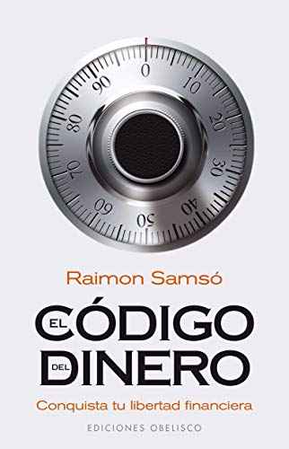 El código del dinero: Conquista tu libertad financiera [Español] Libro EDICIONES OBELISCO S.L. Economía, EDICIONES OBELISCO S.L., Libro SacrificioShop sacrificioshop.com {{ shop.shopifyCountryName }} {{ shop.shopifyProvince }} 8497775767 14.25 El código del dinero: Conquista tu libertad financiera [Español] - Default Title