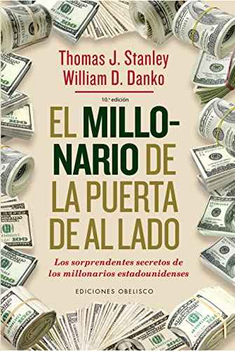 Millonario De La Puerta De Al Lado: Los Sorprendentes Secretos De Los Millonarios Estadounidenses (EXITO) Libro Obelisco Empresa, estrategia y gestión, Libro, Obelisco SacrificioShop sacrificioshop.com {{ shop.shopifyCountryName }} {{ shop.shopifyProvince }} 8491110194 14.25 Millonario De La Puerta De Al Lado: Los Sorprendentes Secretos De Los Millonarios Estadounidenses (EXITO) - Default Title